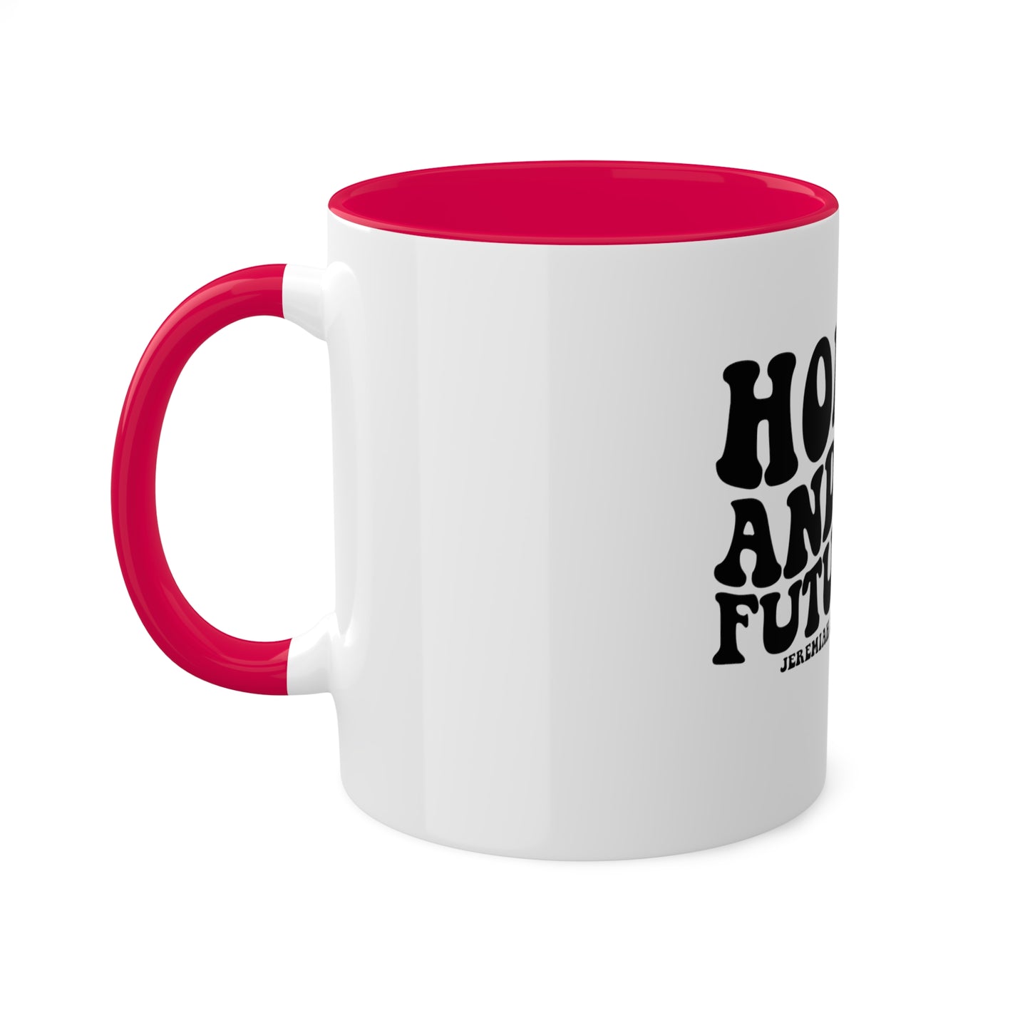 Hope and a future mug