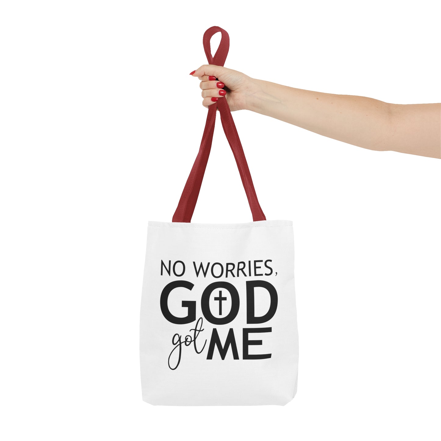 No worries God got me Tote Bag