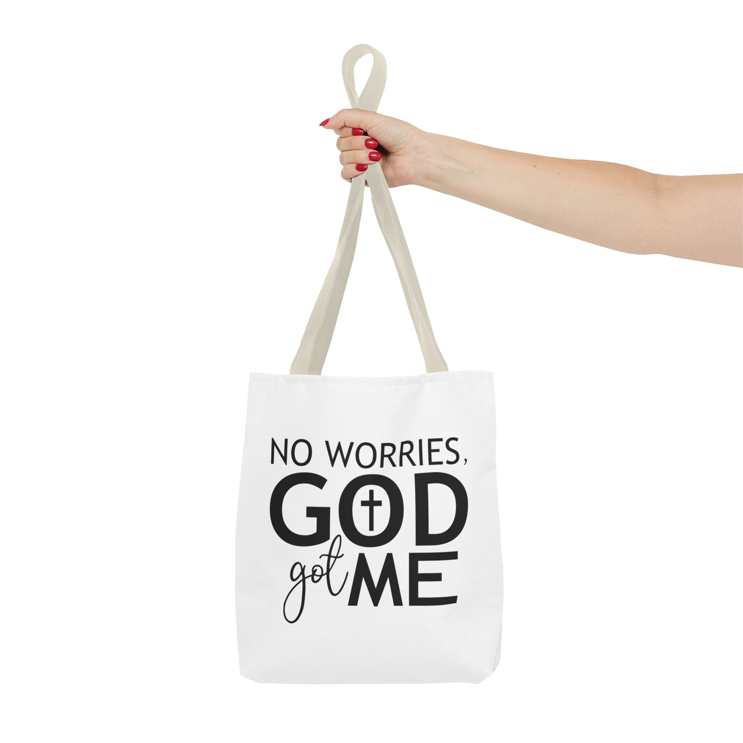 No worries God got me Tote Bag