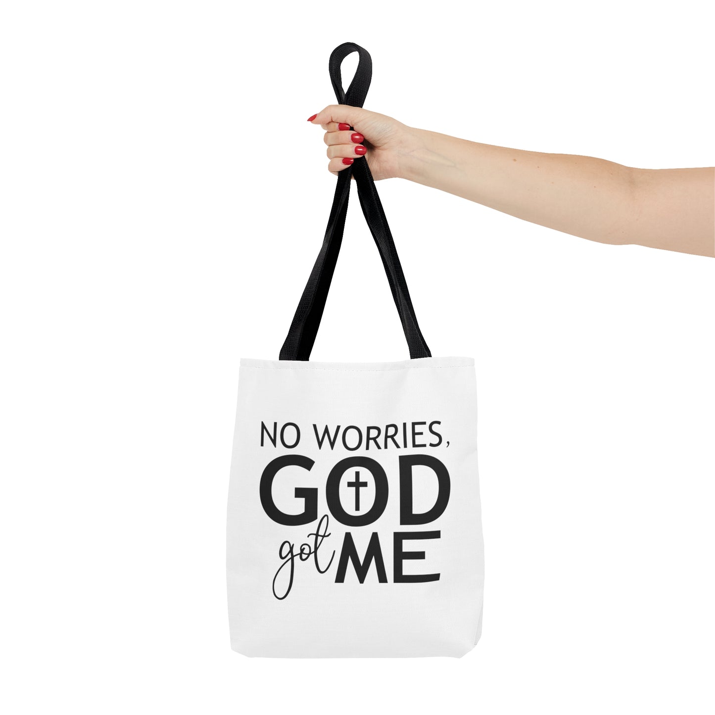 No worries God got me Tote Bag