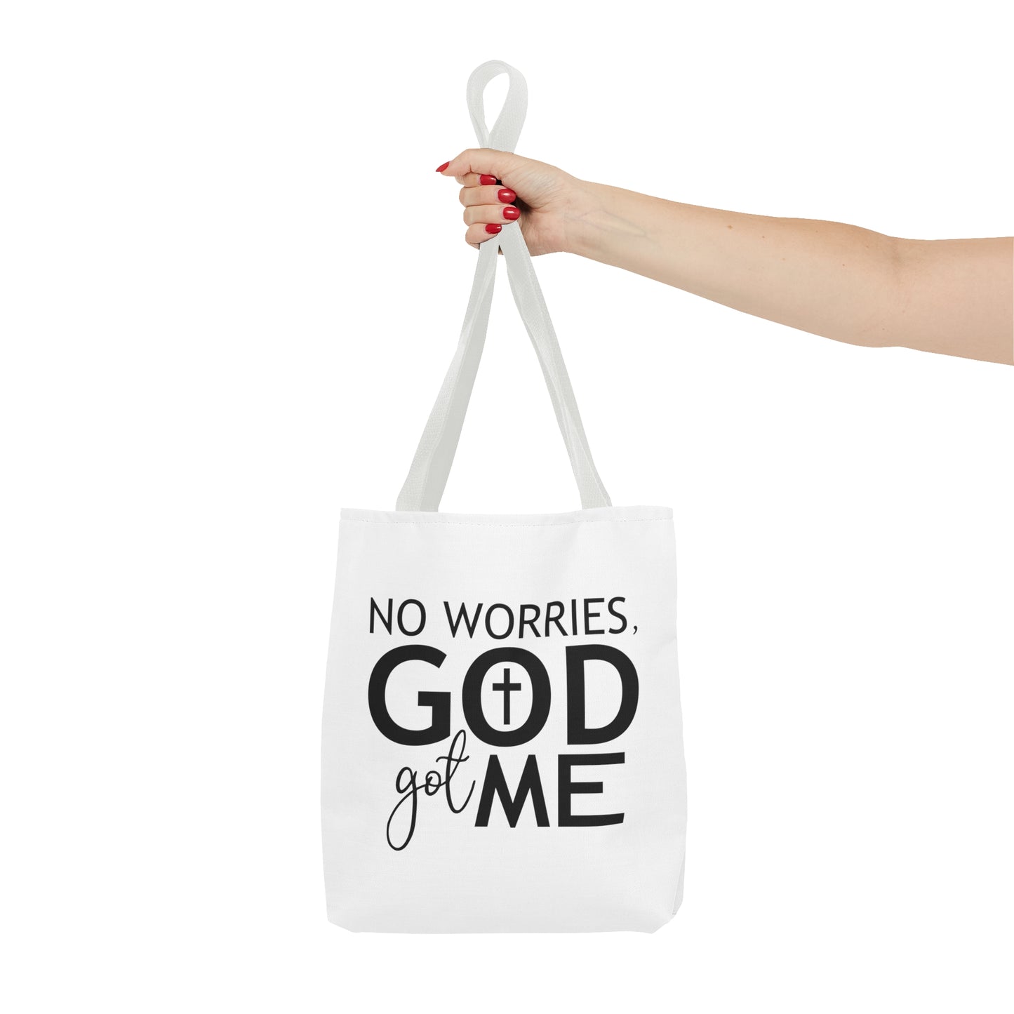 No worries God got me Tote Bag